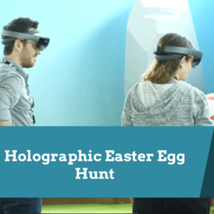 VRLA Holographic Easter Egg Hunt