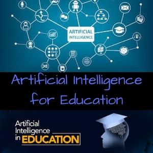 Artificial Intelligence for Education