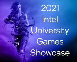 2021 Intel University Games Showcase