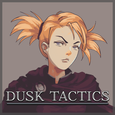 Dusk Tactics